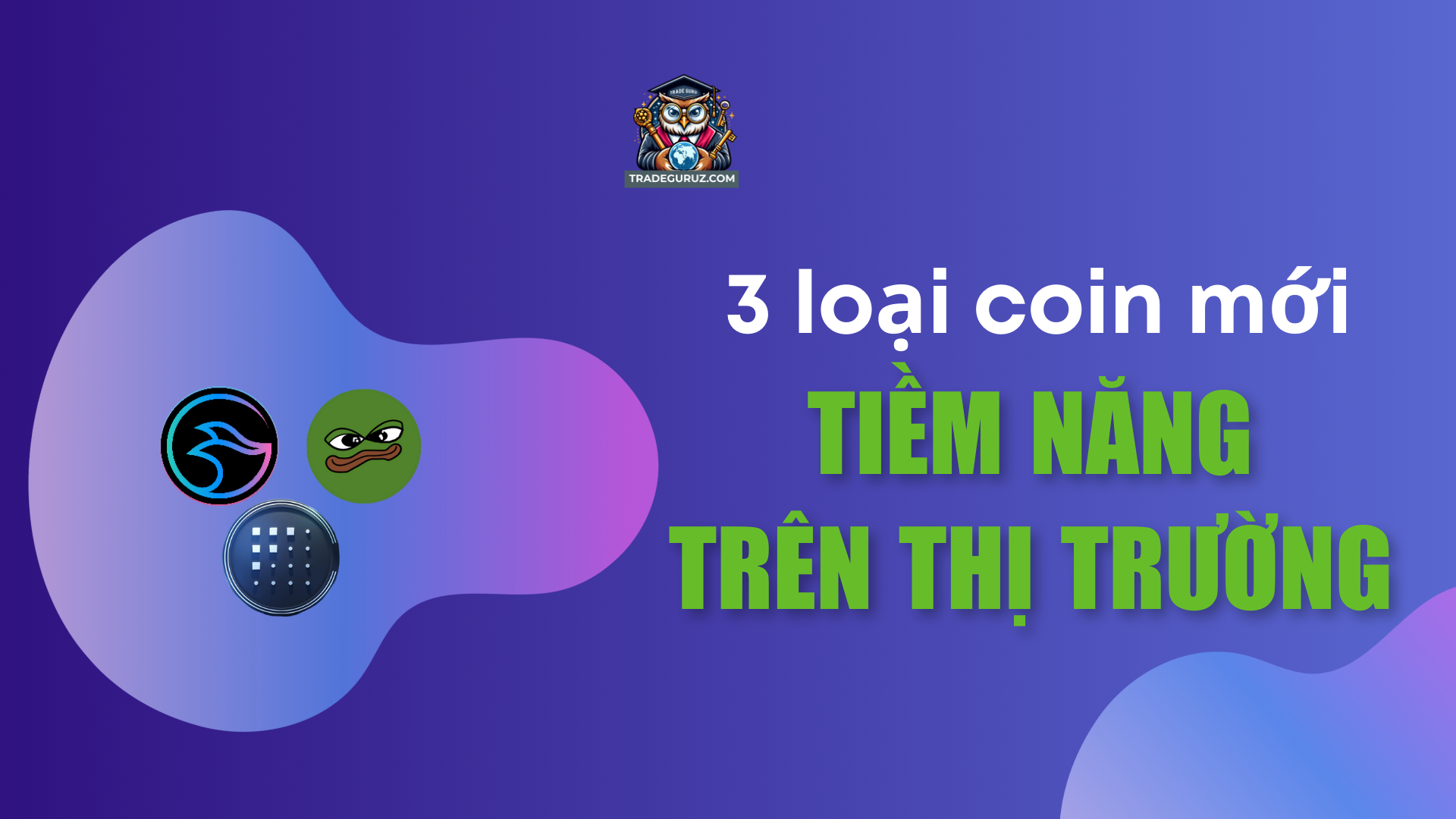 3 loại coin mới tiềm năng trên thị trường